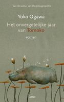 Het onvergetelijke jaar van Tomoko - Yoko Ogawa - ebook