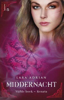 Middernacht 5 - Renata - Lara Adrian - ebook