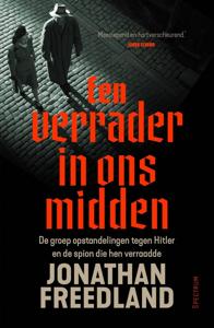 Een verrader in ons midden - Jonathan Freedland - ebook
