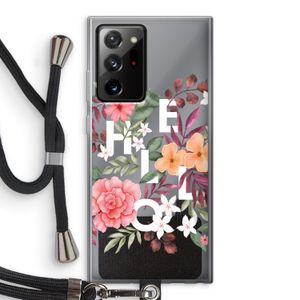 Hello in flowers: Samsung Galaxy Note 20 Ultra / Note 20 Ultra 5G Transparant Hoesje met koord