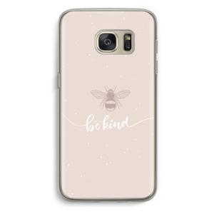 Be(e) kind: Samsung Galaxy S7 Transparant Hoesje