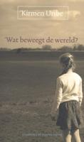 Wat beweegt de wereld? (Paperback)