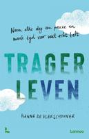 Trager leven - Hanne De Vleeschouwer - ebook