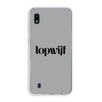 Topwijf Grijs Zwart: Samsung Galaxy A10 Transparant Hoesje