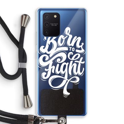 Born to Fight: Samsung Galaxy Note 10 Lite Transparant Hoesje met koord