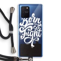Born to Fight: Samsung Galaxy Note 10 Lite Transparant Hoesje met koord