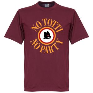 AS Roma No Totti No Party T-Shirt