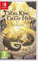 The Cruel King and the Great Hero