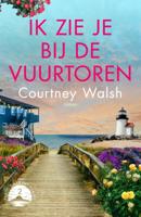Ik zie je bij de vuurtoren (Paperback)