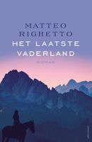 Het laatste vaderland - Matteo Righetto - ebook