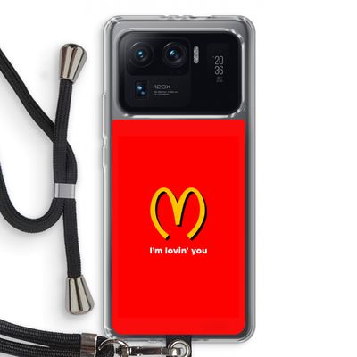 I'm lovin' you: Xiaomi Mi 11 Ultra Transparant Hoesje met koord