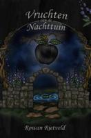 Vruchten van de nachttuin - Rowan Rietveld - ebook