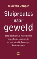 Sluiproutes naar geweld (Paperback)
