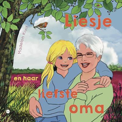 Liesje en haar liefste oma (Paperback)