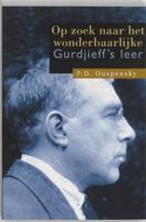 Op zoek naar het wonderbaarlijke (Paperback)