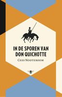 Reisverhaal In de sporen van Don Quichot | Nooteboom, Cees - thumbnail