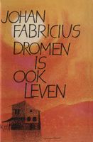 Dromen is ook leven - Johan Fabricius - ebook