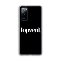 Topvent Zwart: Samsung Galaxy S20 FE / S20 FE 5G Transparant Hoesje