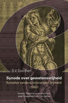 Synode over gewetensvrijheid (1582) (Paperback)