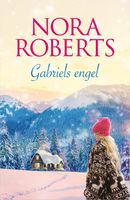 Gabriels engel - Nora Roberts - ebook