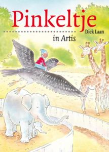 Pinkeltje in Artis - Dick Laan - ebook