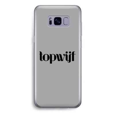 Topwijf Grijs Zwart: Samsung Galaxy S8 Plus Transparant Hoesje