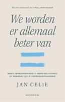 We worden er allemaal beter van (Paperback) We worden er allemaal beter van (Paperback)