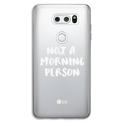 Morning person: LG V30 Transparant Hoesje