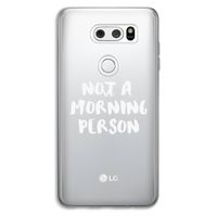 Morning person: LG V30 Transparant Hoesje