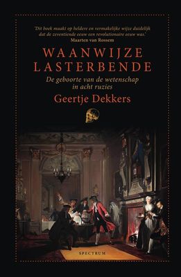 Waanwijze lasterbende - Geertje Dekkers - ebook