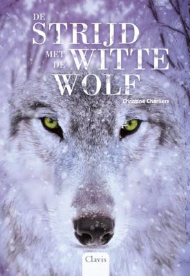 De strijd met de witte wolf POD (Paperback)