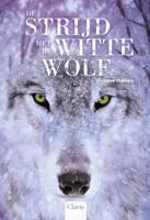 De strijd met de witte wolf POD (Paperback)
