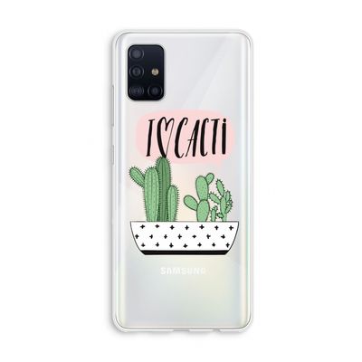 I love cacti: Galaxy A51 4G Transparant Hoesje