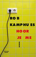 Hoor je me - Rob Kamphues - ebook