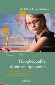 Hoogbegaafde kinderen opvoeden (Paperback)