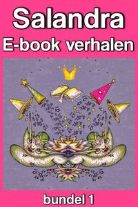 Salandra E-book verhalen - 1 - Sandra Koole - ebook