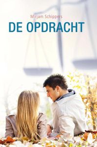 De opdracht - Mirjam Schippers - ebook