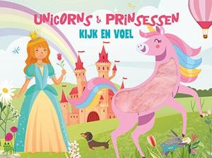 Kijk en voel - Unicorns & prinsessen (Hardback)