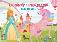 Kijk en voel - Unicorns & prinsessen (Hardback) Kijk en voel - Unicorns & prinsessen (Hardback)