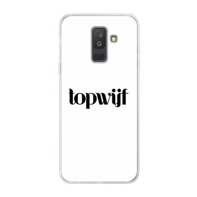 Topwijf Wit: Samsung Galaxy A6 Plus (2018) Transparant Hoesje