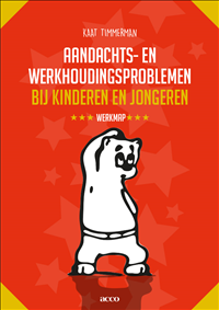 Aandachts- en werkhoudingsproblemen bij kinderen en jongeren (Paperback)