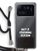 Morning person: Xiaomi Mi 11 Ultra Transparant Hoesje met koord