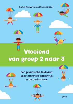 Vloeiend van groep 2 naar 3 - Aafke Bouwman, Marije Bakker - Paperback (9789493209602)