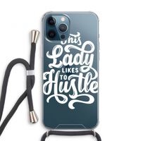 Hustle Lady: iPhone 12 Pro Transparant Hoesje met koord