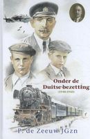 Onder de Duitse bezetting (1940-1945) - P. de Zeeuw JGZN - Hardcover (9789461151551) - thumbnail