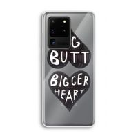 Big butt bigger heart: Samsung Galaxy S20 Ultra Transparant Hoesje