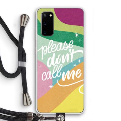 Don't call: Samsung Galaxy S20 Transparant Hoesje met koord