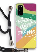 Don't call: Samsung Galaxy S20 Transparant Hoesje met koord