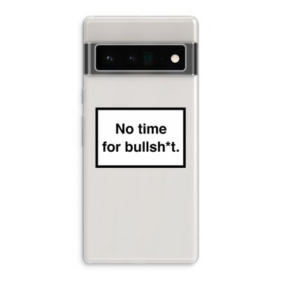 No time: Google Pixel 6 Pro Transparant Hoesje