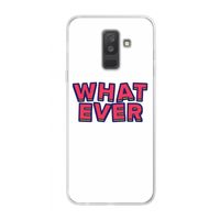 Whatever: Samsung Galaxy A6 Plus (2018) Transparant Hoesje